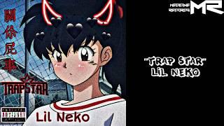 Lil Neko - Trapstar (Official Lyrics Video)