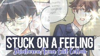 Stuck On A Feeling - Shintarou / Evan [PS EDIT COLLAB]