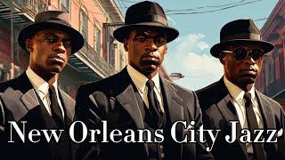 New Orleans City Jazz Ⅸ  | Timeless Trumpet Tunes & Big Band Rhythms 