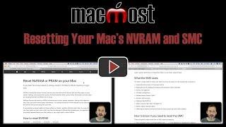 Resetting Your Mac's NVRAM and SMC (MacMost #1865)