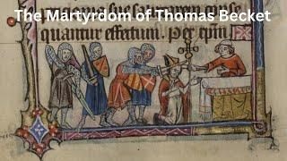 The Murder That Stunned Medieval Europe: The Martyrdom Of St Thomas Becket