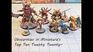 Obscurities in Miniature- Top Ten of Twenty Twenty!