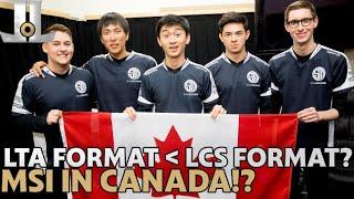 Is the #LTA Format Worse than the #LCS? #MSI2025 is Coming to Canada!