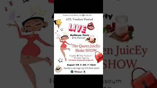 The Queen JuicEy Shake SHOW #atlantaattractions #atlantaattractions
