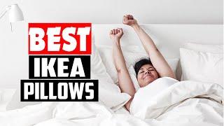 Top 5 Best IKEA Pillows for 2023