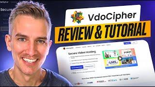 VdoCipher Review & Tutorial | Secure Video Hosting for Bloggers and Creators