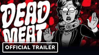 Dead Meat - Official Trailer