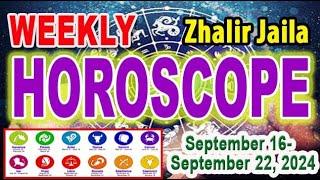 WEEKLY HOROSCOPE 2024 (SEPTEMBER 16-SEPTEMBER 22)