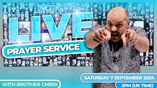 LIVE INTERACTIVE PRAYER SERVICE!!! | Brother Chris | Saturday September 7, 2024