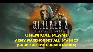 S.T.A.L.K.E.R. 2 - Chemical Plant - Army Warehouses All Stashes (Code for the locked doors)