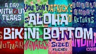 SpongeBob Title Cards With Same Music #16 (Aloha Bikini Bottom) [UPDATE]