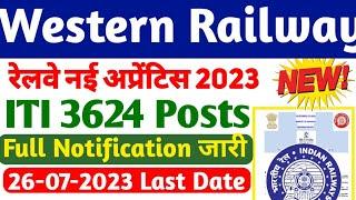 Western Railway Apprentice 2023-24 Full Notification out, ITI Latest Railway Apprentice 2023