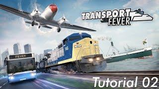 Transport-Fever Tutorial 02 | Personentransport