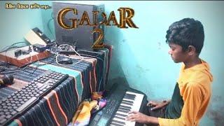 Gaddar 2 Music Keyboard || Udja Kale Kave Tere || Dixit Digital Harij