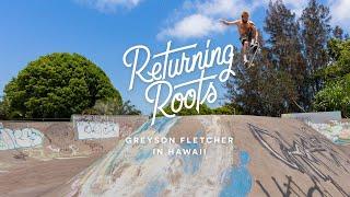 Arbor Skateboards :: Returning Roots - Greyson Fletcher in Hawaii