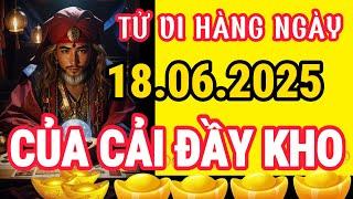 Tử Vi Hàng Ngày 18/06/2025, CHÚC MỪNG Con Giáp Này Sáng Mua Vé, Chiều Trở Thành Tỷ Phú | TUVI365