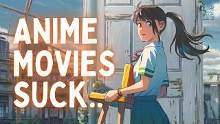 The Slow DOWNFALL of Anime Movies...