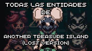 Todas las entidades de Another Treasure Island (Lost Version)