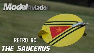 Retro RC Saucerous - Model Aviation