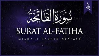 Surat Al-Fatihah (The Opener) | Mishary Rashid Alafasy | مشاري بن راشد العفاسي | سورة الفاتحة