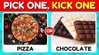 Pick One Kick One: JUNK FOOD Edition! 