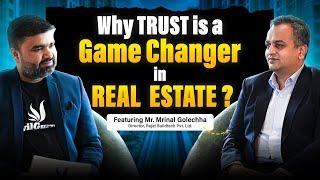 Exposing the Secrets of India's Real Estate | How Trust Influences Real Estate Deals