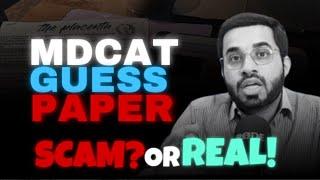 MDCAT GUESS PAPERS | REAL OR SCAM? | @DrHamzaAshraf | MDCAT 2024