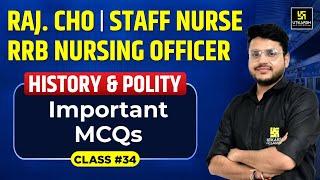 History & Polity MCQs #34 | Rajasthan CHO | Staff Nurse | RRB Nursing | Important MCQs | Varun Sir