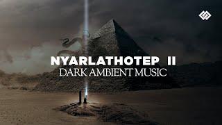 Nyarlathotep  - Dark Music Part 2 / 3