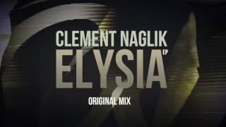 TEASER Clement Naglik- Elysia (Original mix) Metrohm Records