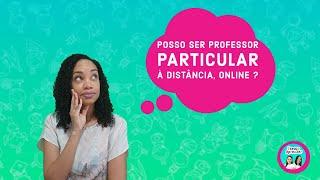 Aulas Particulares Online, é Possível?