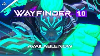 Wayfinder - 1.0 Launch Trailer | PS5 Games