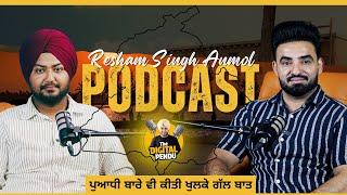 ਪੰਜਾਬ ਹਰਿਆਣਾ ਅਤੇ ਪੁਆਧ | RESHAM ANMOL PODCAST | DIGITAL PENDU PODCAST #reshamsinghanmol