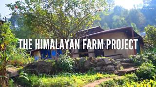 The Himalayan Farm Project - Intro