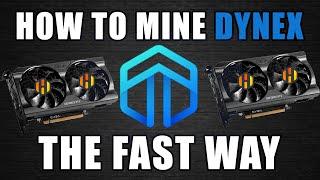 How To Mine DYNEX Very FAST!!