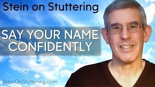 Stuttering Challenges: Say Your Name Confidently