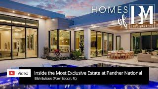 Inside the Most Exclusive Modern Estate at Panther National with Ellish Builders | Homes of BUILD
