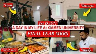 Final Year MBBS Student Life in Xiamen University China | First day mbbs vlog Harsh Patel