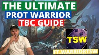 Classic TBC Protection Warrior Tank Guide! Everything you need to know! Ft. @WarriorTSW