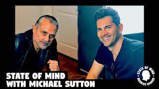 MAURICE BENARD STATE OF MIND with MICHAEL SUTTON