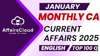 Monthly Current Affairs January 2025 - English | AffairsCloud | Top 100 | By Vikas