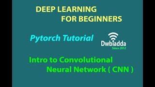 Intro to convolutional neural network | Pytorch tutorial