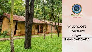 Wild Roots Riverside Lodge  Showcase | Bhandardara | INDIA