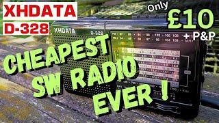 XHDATA D-328.  Cheapest REAL WORKING SW radio you can BUY !