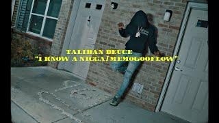 Taliban Deuce - I Know A N*gga / Memo600 Flow (Official Video) shot by @coney_tv