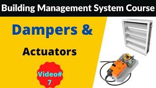 Dampers and Actuators | Building Management System Training | BMS Training 2021