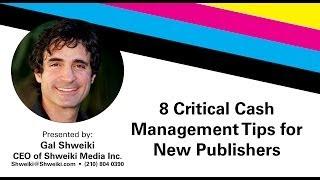 8 Critical Cash Management Tips for New Publishers