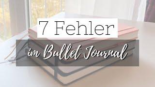 Tipps für Anfänger: Vermeide diese 7 FEHLER IM BULLET JOURNAL | deutsch | Bullet Journal beginnen