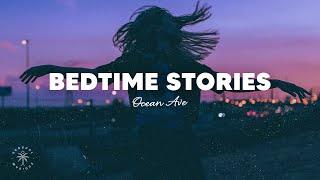 Ocean Ave - Bedtime Stories (Lyrics)