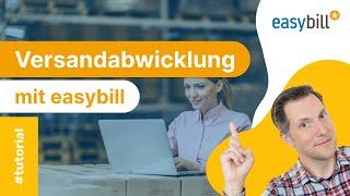 Versandabwicklung für Onlinehändler mit easybill